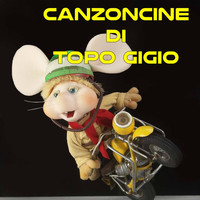 Cartoon Band - Canzoncine Di Topo Gigio