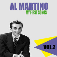 Al Martino - Al Martino / My First Songs, Vol. 2