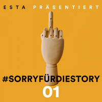 Esta - SorryfürdieStory (Explicit)