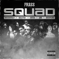 Frass - Squad (Explicit)
