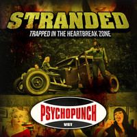 Psychopunch - Stranded (Re-Recorded [Explicit])