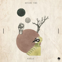 Koelle - Before Time