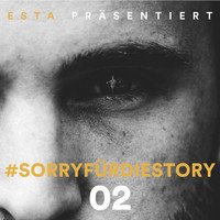 Esta - SorryfürdieStory 02 (Explicit)
