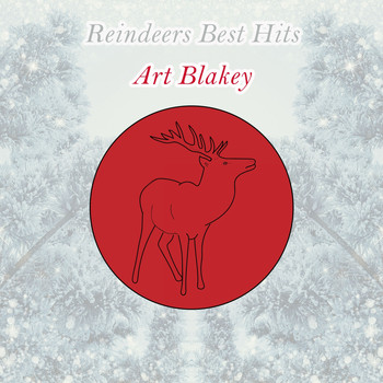 Art Blakey - Reindeers Best Hits