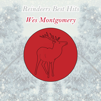 Wes Montgomery - Reindeers Best Hits