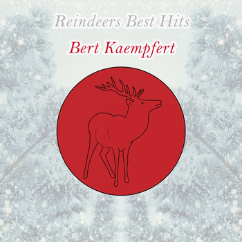 Bert Kaempfert & His Orchestra - Reindeers Best Hits