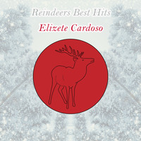 Elizete Cardoso - Reindeers Best Hits