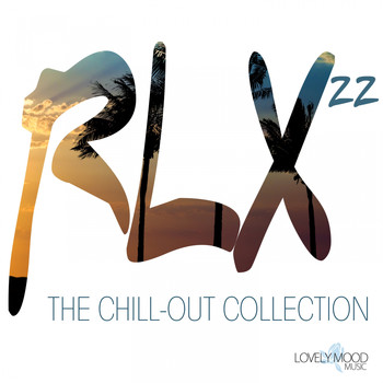 Various Artists - RLX #22 - The Chill Out Collection