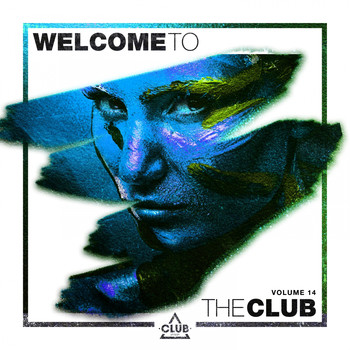 Various Artists - Welcome to the Club, Vol. 14