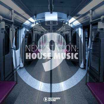Various Artists - Next Station: House Music, Vol. 9