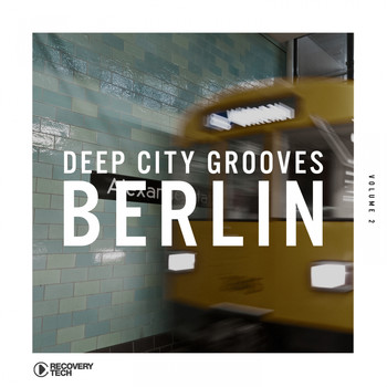 Various Artists - Deep City Grooves Berlin, Vol. 2