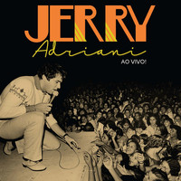 Jerry Adriani - Jerry Adriani Ao Vivo!