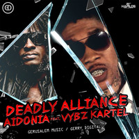 Aidonia - Deadly Alliance (Explicit)