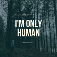Chadash Cort - I'm Only Human (Radio Edit)