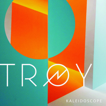 Troy - Kaleidoscope