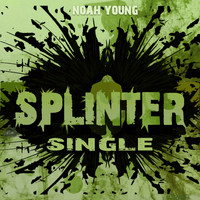 Noah Young - Splinter