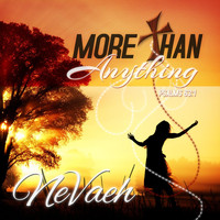 Nevaeh - More Than Anything