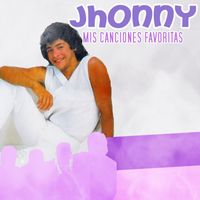 Jhonny - Mis Canciones Favoritas