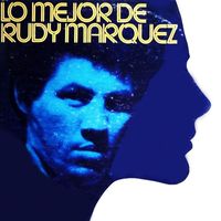 Rudy Marquez - Lo Mejor de