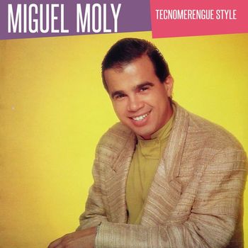 Miguel Moly - Tecnomerengue Style