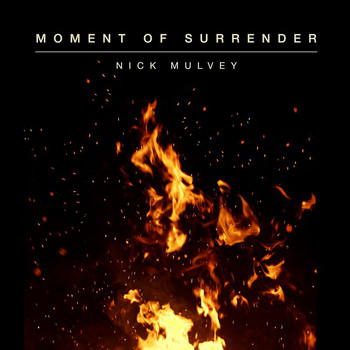 Nick Mulvey - Moment Of Surrender