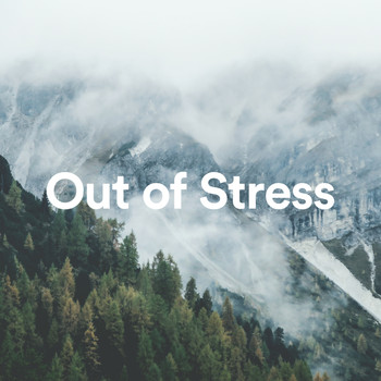 Calm & Relax, Out Of Stress, Yoga & Meditation Mood - Out Of Stress. Calm And Relax