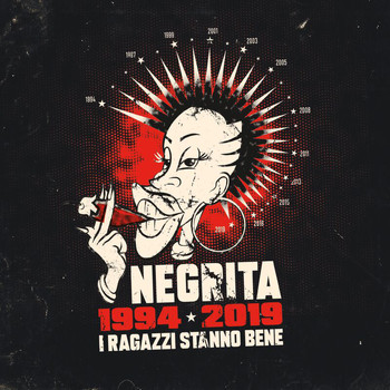 Negrita - I Ragazzi Stanno Bene (1994-2019)