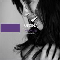 Medina - Mirakler (Remixes)