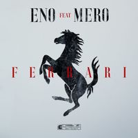 Eno, MERO - Ferrari (Explicit)