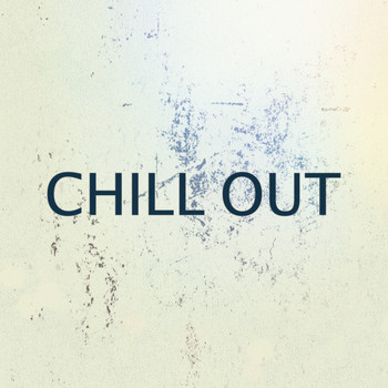 Various Artists - CHILL OUT
