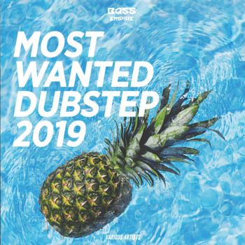 Various Artists - Most Wanted Dubstep 2019