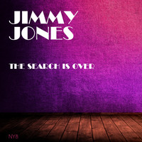 Jimmy Jones - The Search Is Over