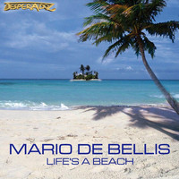 Mario De Bellis - Life‘s a Beach