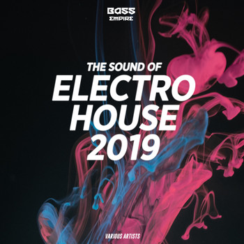 Various Artists - The Sound of Electro House 2019