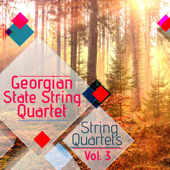 Georgian State String Quartet - String Quartets, Vol. 3