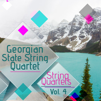 Georgian State String Quartet - String Quartets, Vol. 4
