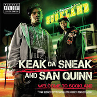 Keak Da Sneak & San Quinn - Welcome to Scokland (Explicit)