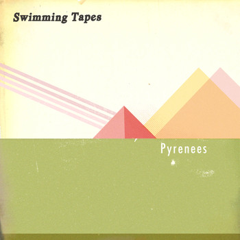 Swimming Tapes - Pyrenees