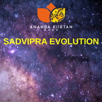 Ananda Kiirtan Band - Sadvipra Evolution