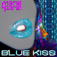 Marie Parie - Blue Kiss