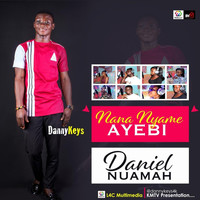 Danny Keys - Nana Nyame Ayebi