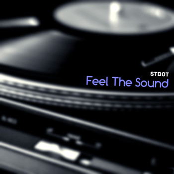 Stbot - Feel The Sound