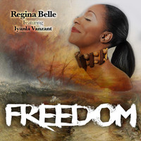 Regina Belle - Freedom (feat. Iyanla Vanzant)