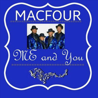 Macfour - Me and You