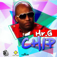 Mr. G - Chip - Single (Explicit)