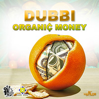 Dubbi - Organic Money - Single