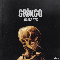 Gringo - Sigara Yak (Explicit)