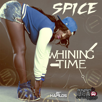Spice - Whining Time - Single (Explicit)