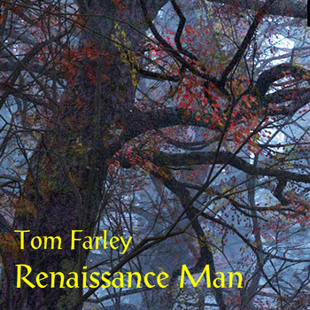 Tom Farley - Renaissance Man