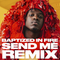 Ecclesia - Baptized in Fire (Send Me Remix) [feat. Adam Neff & Fvmeless]